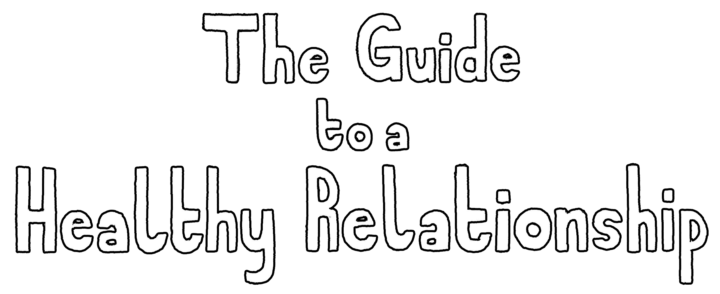 The Guide to a Healthy Relationship